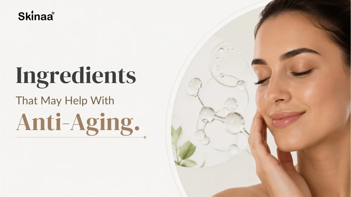 anti aging skincare ingredients